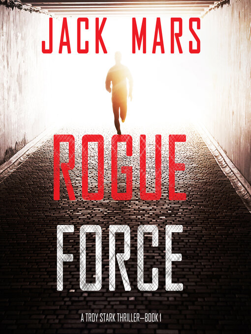 Title details for Rogue Force by Jack Mars - Wait list